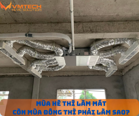 HỆ THỐNG ĐIỀU HÒA KHÔNG KHÍ VÀ THÔNG GIÓ CHO BIỆT THỰ