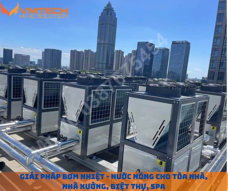 HÌNH 1: HỆ THỐNG BƠM NHIỆT CHO TÒA NHÀ, KHÁCH SẠN